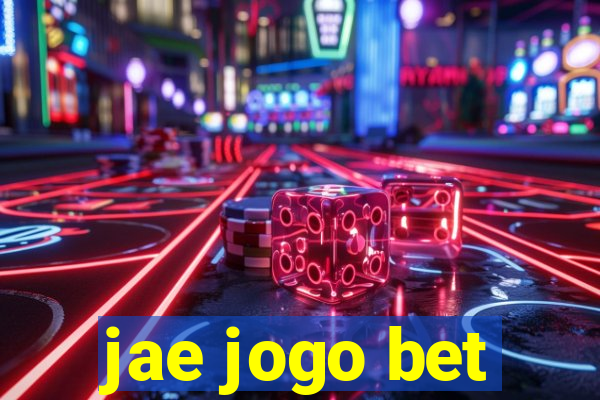 jae jogo bet